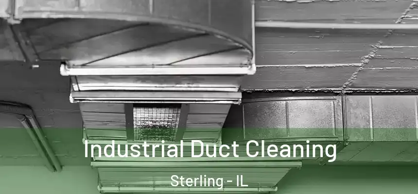  Industrial Duct Cleaning Sterling - IL
